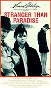 Stranger Than Paradise - 1984