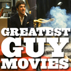 Greatest Guy Movies